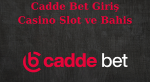 cadde bet giriş