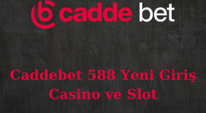 caddebet 588