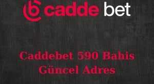 caddebet 590